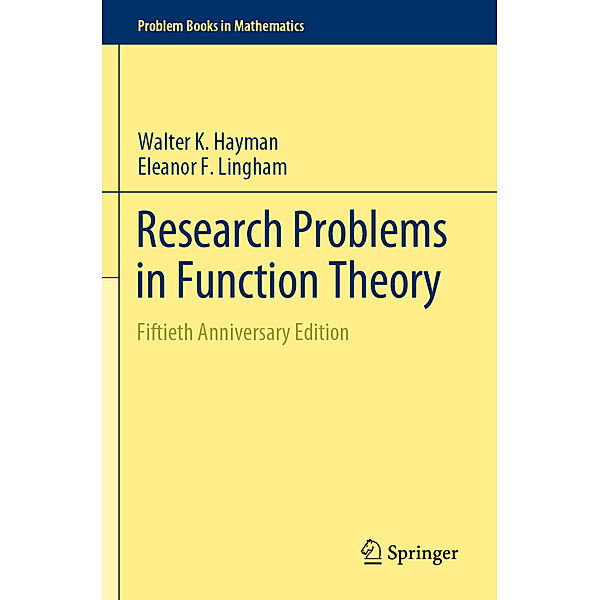 Research Problems in Function Theory, Walter K. Hayman, Eleanor F. Lingham