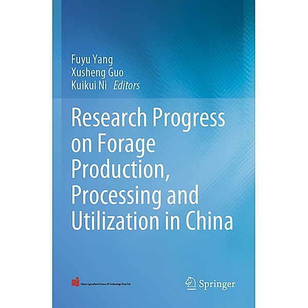 Research Progress on Forage Production, Processing and Utilization in China