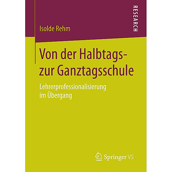 Research / Von der Halbtags- zur Ganztagsschule, Isolde Rehm