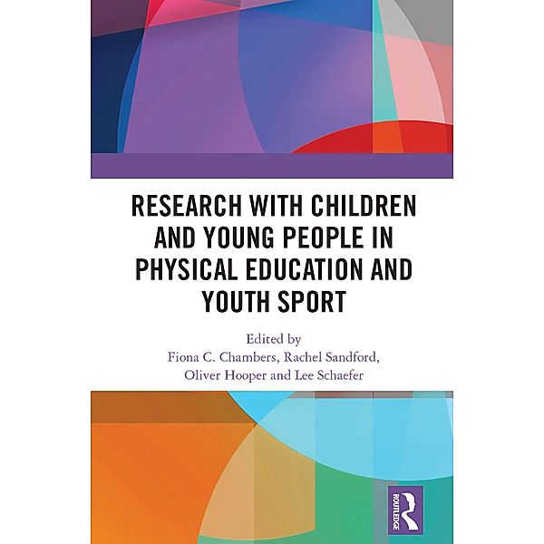 Research with Children and Young People in Physical Education and Youth Sport