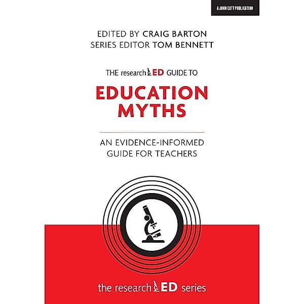 researchED Guide to Education Myths, Craig Barton