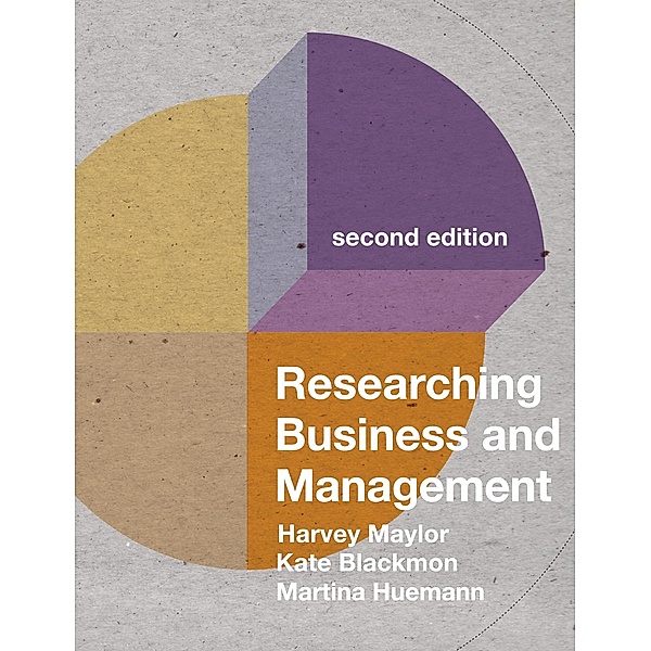 Researching Business and Management, Harvey Maylor, Kate Blackmon, Martina Huemann