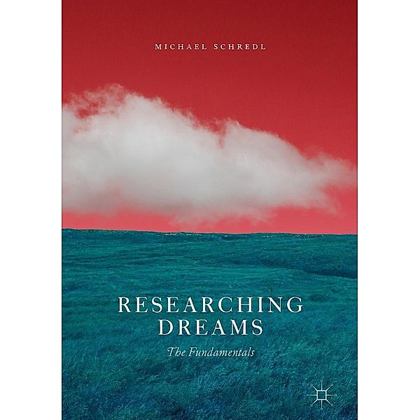 Researching Dreams / Progress in Mathematics, Michael Schredl
