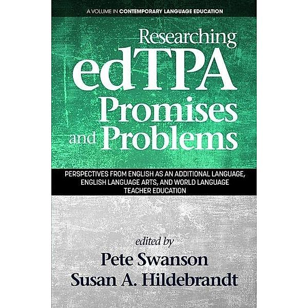 Researching edTPA Promises and Problems, Peter B Swanson