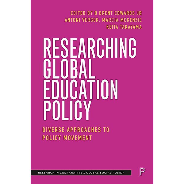 Researching Global Education Policy / Research in Comparative and Global Social Policy