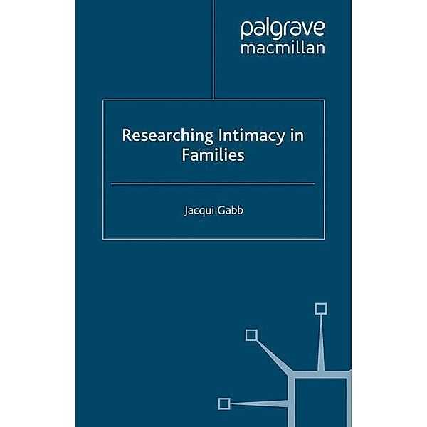 Researching Intimacy in Families, J. Gabb