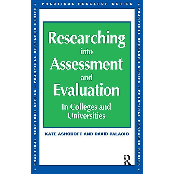 Researching into Assessment & Evaluation, Kate Ashcroft, David Palacio