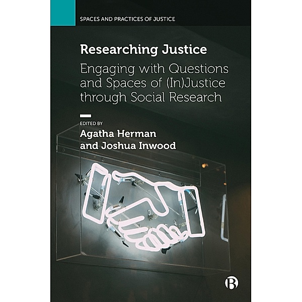 Researching Justice / Spaces and Practices of Justice
