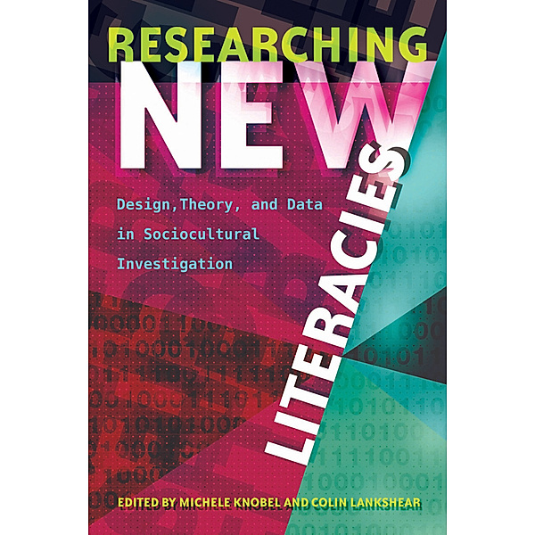 Researching New Literacies, Michele Knobel, Colin Lankshear