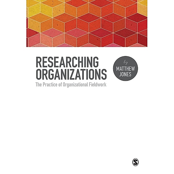 Researching Organizations, Matthew Jones