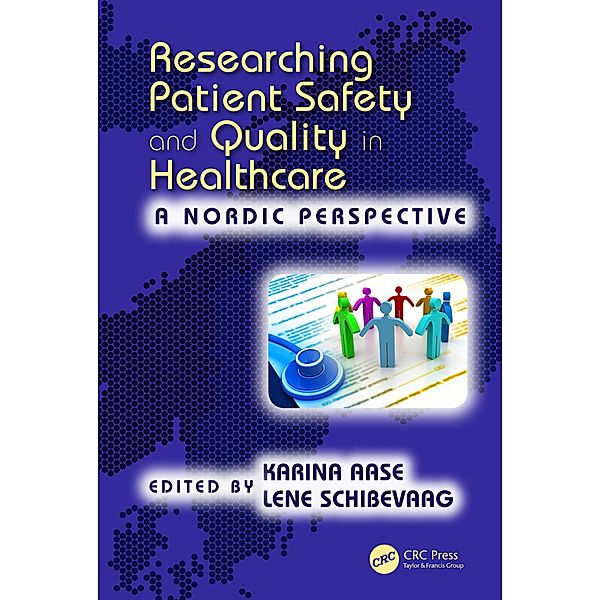 Researching Patient Safety and Quality in Healthcare