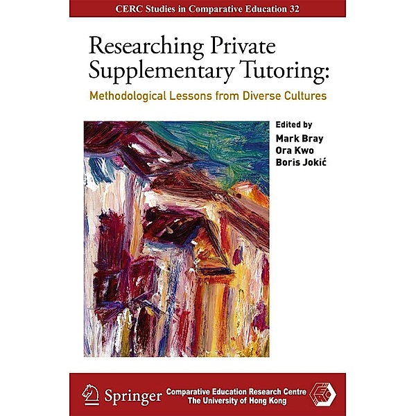 Researching Private Supplementary Tutoring / CERC Studies in Comparative Education Bd.32