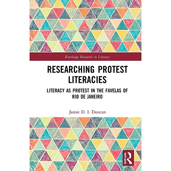 Researching Protest Literacies, Jamie D. I. Duncan