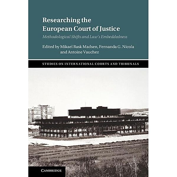 Researching the European Court of Justice / Studies on International Courts and Tribunals