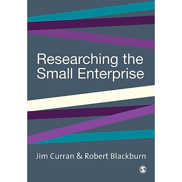 Researching the Small Enterprise, James Curran, Robert Blackburn