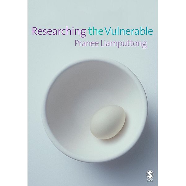 Researching the Vulnerable, Pranee Liamputtong