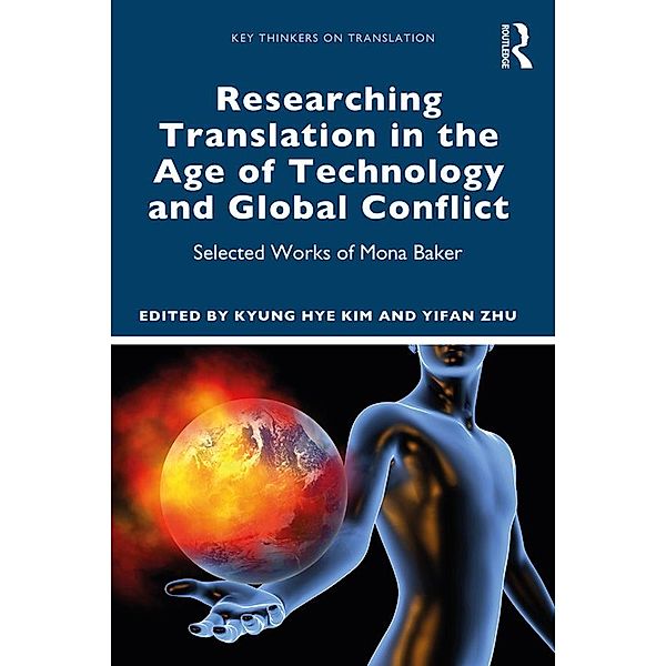 Researching Translation in the Age of Technology and Global Conflict