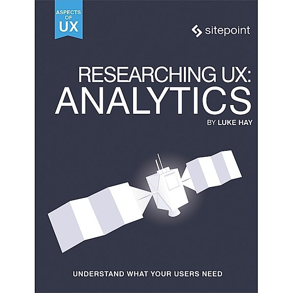 Researching UX: Analytics, Luke Hay