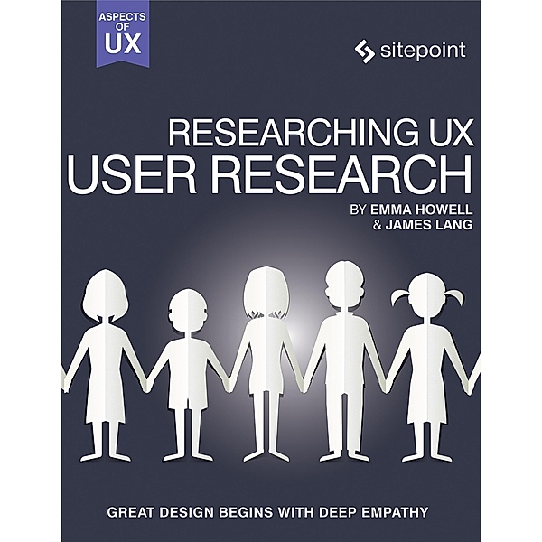 Researching UX: User Research, James Lang