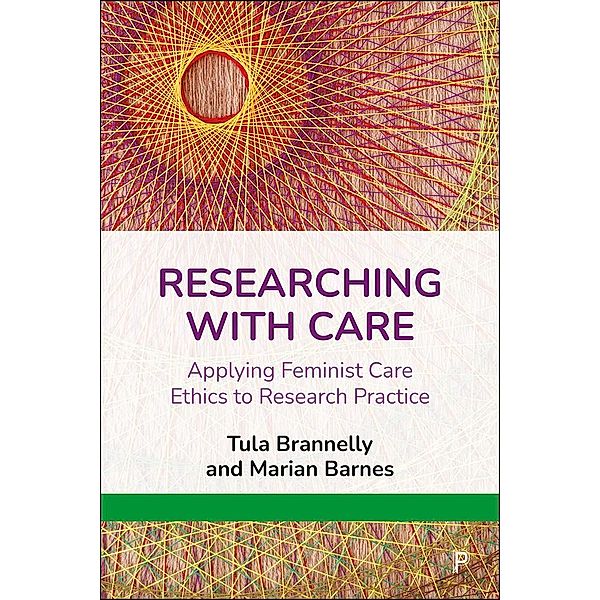 Researching with Care, Tula Brannelly, Marian Barnes