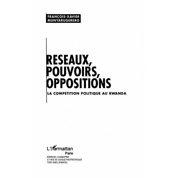 Reseaux pouvoirs oppositions / Hors-collection, Munyarueerero Francois Xavier