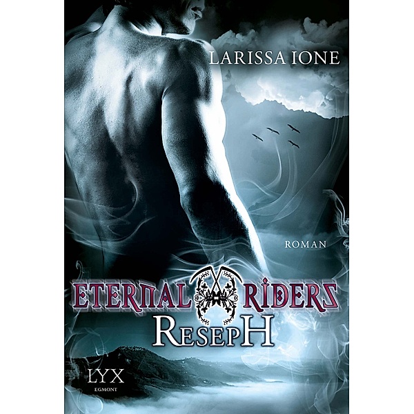 Reseph / Eternal Riders Bd.4, Larissa Ione