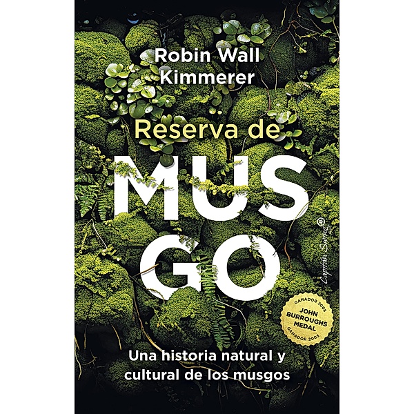 Reserva de Musgo / Ensayo, Robin Wall Kimmerer