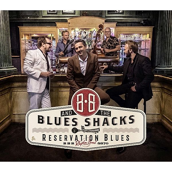 Reservation Blues, B.B. & The Blues Shacks