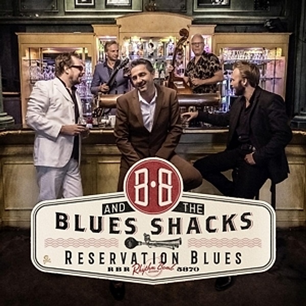 Reservation Blues (Vinyl), B.B.& The Blues Shacks