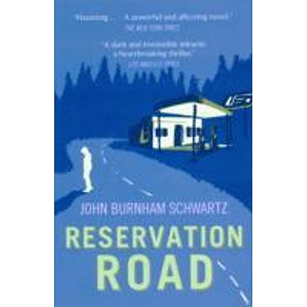 Reservation Road, John Burnham Schwartz