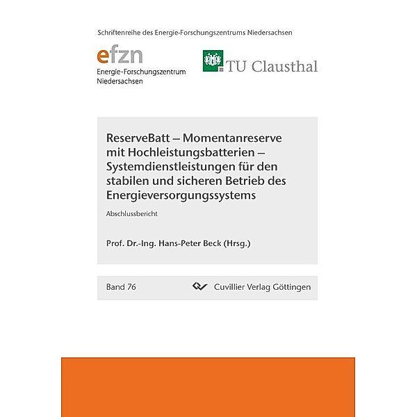 ReserveBatt &#x2013; Momentanreserve mit Hochleistungsbatterien &#x2013; Systemdienstleistungen für den stabilen und sicheren Betrieb des Energieversorgungssystems