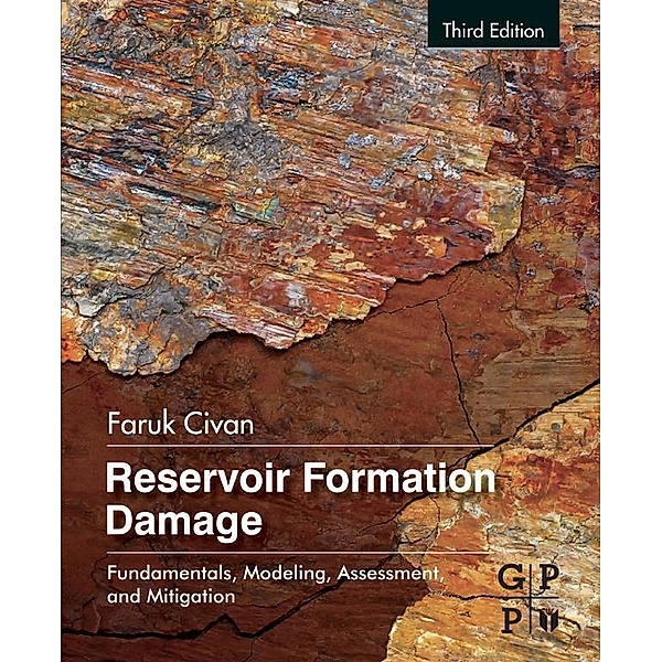 Reservoir Formation Damage, Faruk Civan