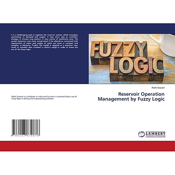 Reservoir Operation Management by Fuzzy Logic, Rohit Sawant