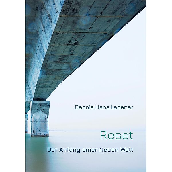 Reset, Dennis Hans Ladener