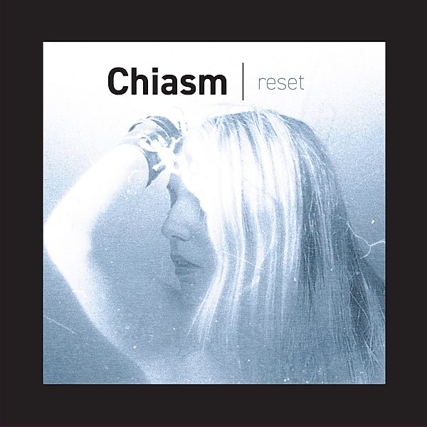 Reset, Chiasm