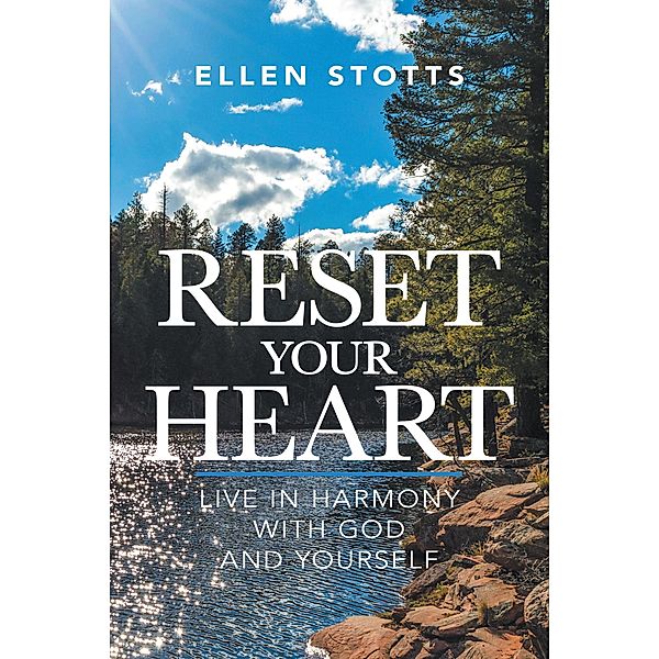 Reset Your Heart, Ellen Stotts