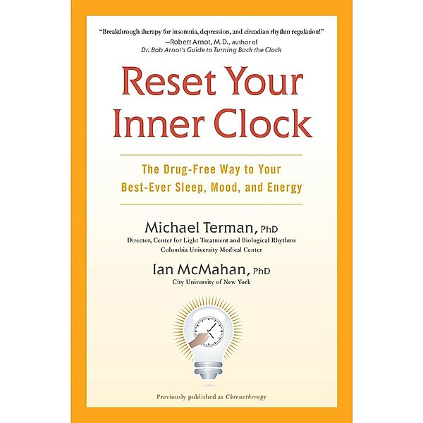 Reset Your Inner Clock, Michael Terman, Ian McMahan