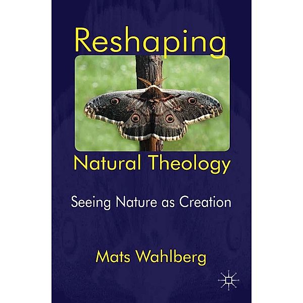 Reshaping Natural Theology, M. Wahlberg