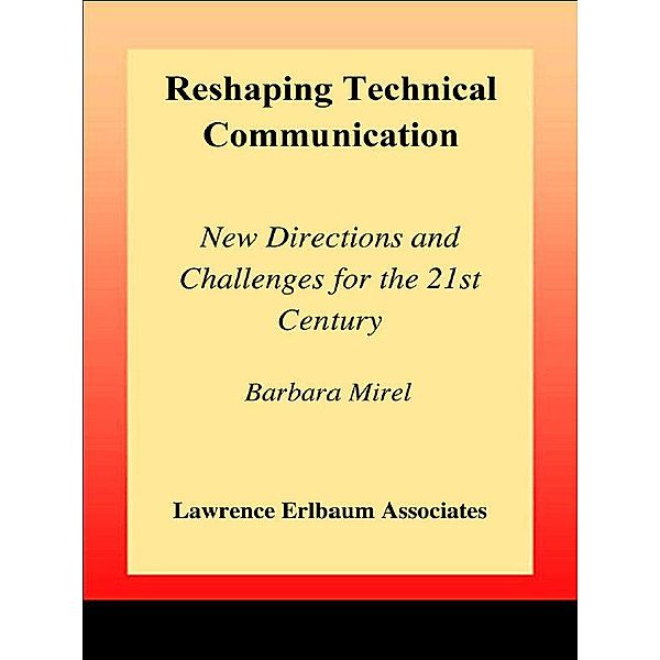 Reshaping Technical Communication