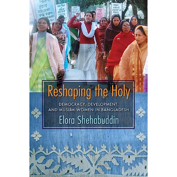 Reshaping the Holy, Elora Shehabuddin