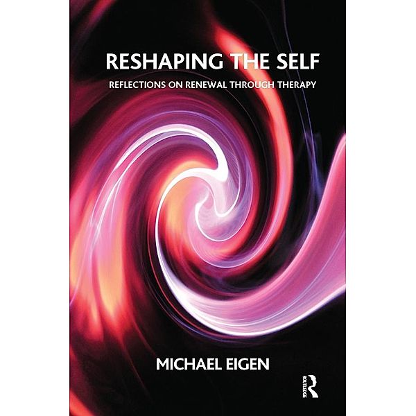 Reshaping the Self, Michael Eigen