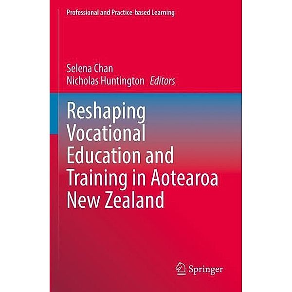 Reshaping Vocational Education and Training in Aotearoa New Zealand