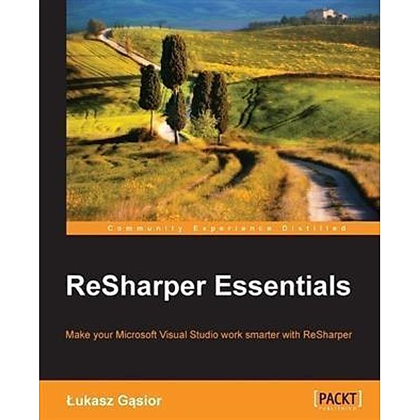 ReSharper Essentials, Lukasz Gasior