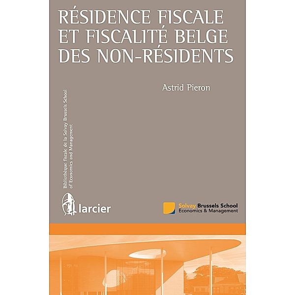 Résidence fiscale et fiscalité belge des non-résidents, Astrid Pieron