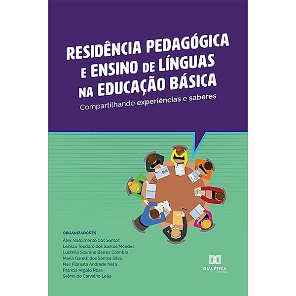 Residência Pedagógica e ensino de línguas na educação básica, Ludmila Scarano Barros Coimbra, Patrícia Argôlo Rosa, Lenilza Teodoro dos Santos Mendes, Selma de Carvalho Leão