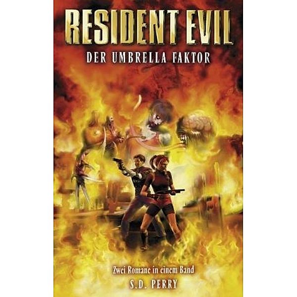 Resident Evil, Der Umbrella-Faktor, S. D. Perry