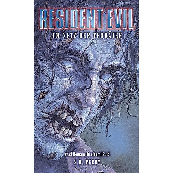 Resident Evil, Im Netz der Verräter, S. D. Perry