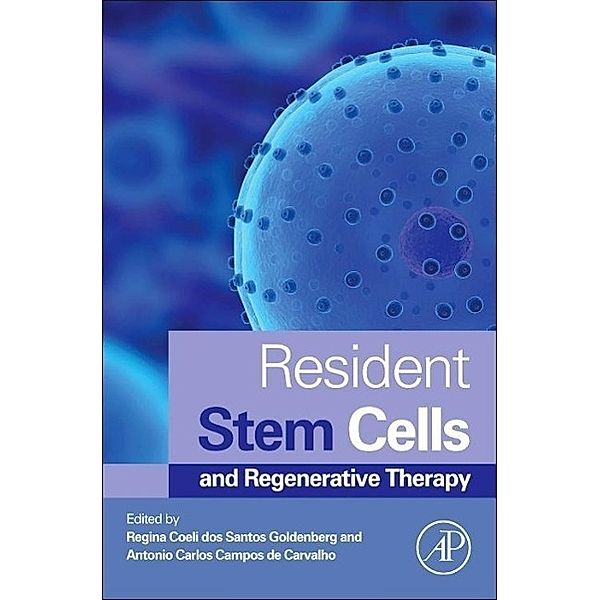 Resident Stem Cells and Regenerative Therapy