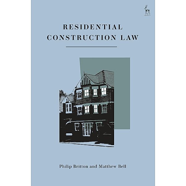 Residential Construction Law, Philip Britton, Matthew Bell, Deirdre Ní Fhloinn, Kim Vernau