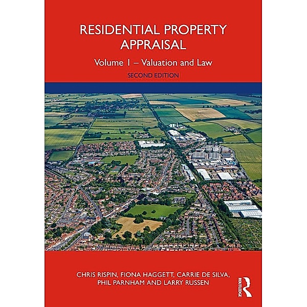 Residential Property Appraisal, Chris Rispin, Fiona Haggett, Carrie de Silva, Phil Parnham, Larry Russen